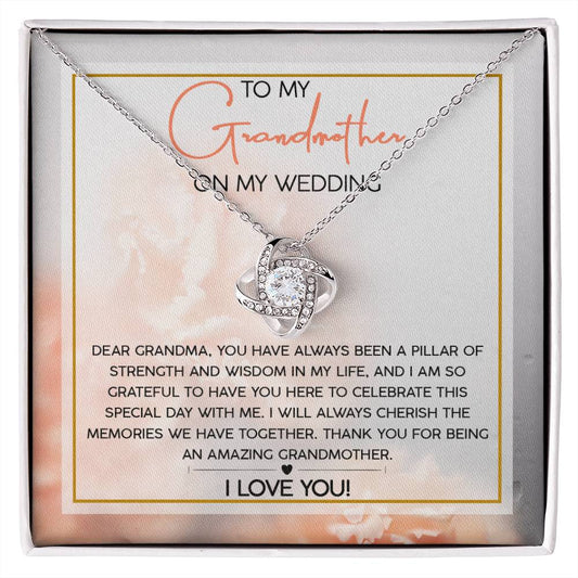 Grandmother On My Wedding | Being Amazing | Love Knot Necklace