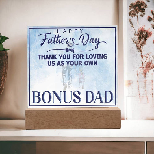 Bonus Dad | Thank You | Acrylic Square Plaque