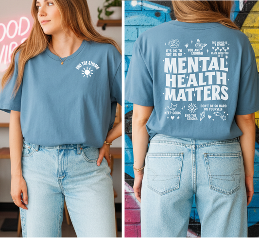 Mental Health Matters Shirt or Sweatshirt