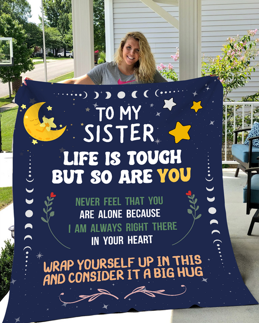 To My Sister Life is Tough Velvet Soft Blanket