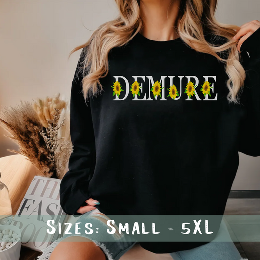 Very Demure Sunflower Sweatshirt