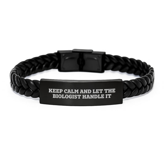 Funny Biologist Gifts from Men to Biologist Friends - Interlaced Leather Bracelet with Keep Calm And Let The Biologist Handle It Quote for Christmas Unique Presents - Image 1