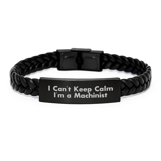 Funny Machinist Gifts for Men, Christmas Unique Interlaced Leather Bracelet with Stainless Steel, 'I Can't Keep Calm I'm A Machinist' Quote, Gifts from Friends, Family - Image 1