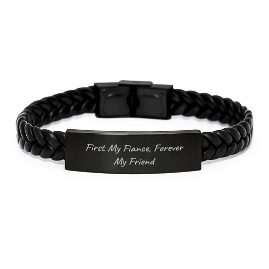 Funny Fiance Gifts, Interlaced Leather Bracelet, 'First My Fiance, Forever My Friend' Quote Christmas Unique - Image 1