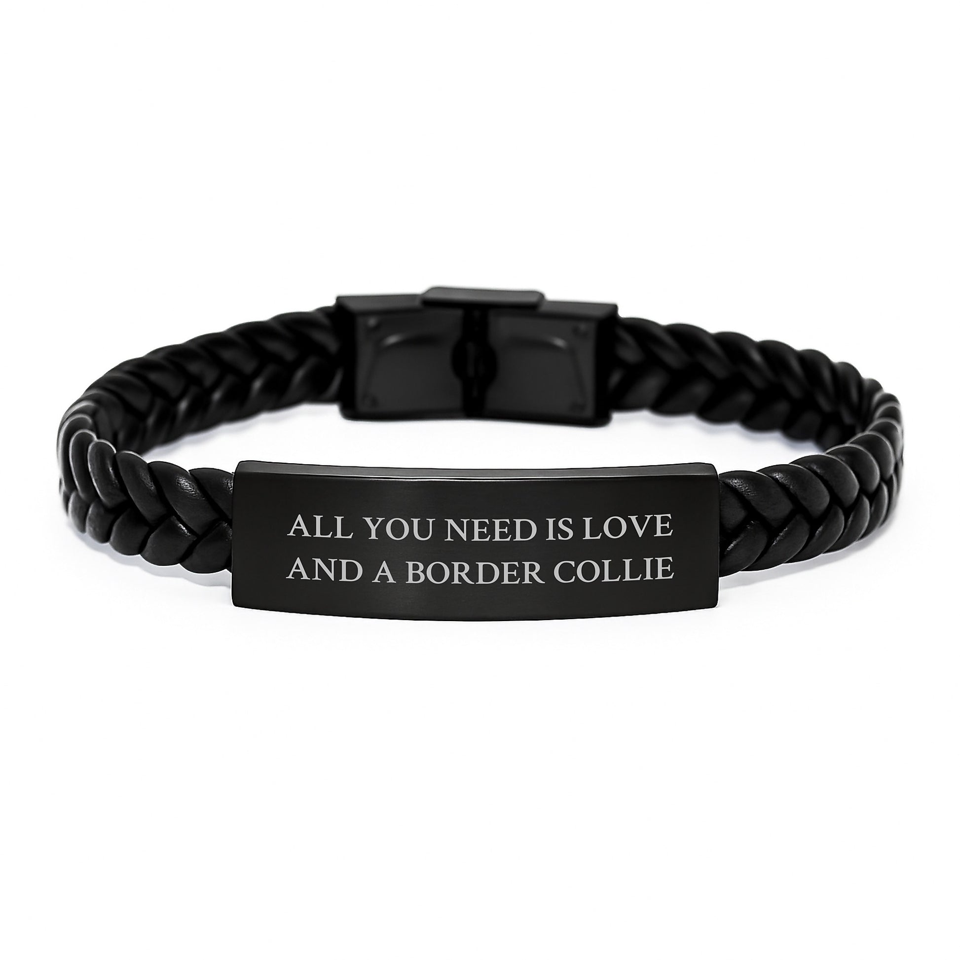 Funny Border Collie Dog Gifts - Interlaced Leather Bracelet, 'All You Need Is Love And A Border Collie' Quote, Gifts from Friends, Gifts for Border Collie Dog, Birthday Unique Gift - Image 1