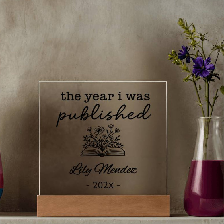 Personalized Author Plaque, The Year I Was Published, Custom Published Author Gift, New Writer Keepsake, Bestselling Book, Literary Gift