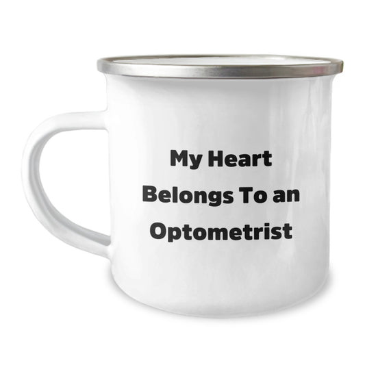 Funny Optometrist Gifts from Men to Friends - My Heart Belongs To An Optometrist Camping Mug for Christmas - Image 1