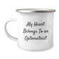 Funny Optometrist Gifts from Friends - My Heart Belongs To An Optometrist Christmas Unique Mug, 12 oz Stainless Steel with Enamel Finish, Optometrist Camping Mug for Men or Women - Image 1