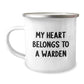 Funny Warden Gifts from Men Family for Men Warden Camping Mug - My Heart Belongs To A Warden, Warden Lover Christmas Unique Presents - Image 1