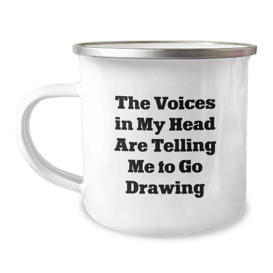 Funny Drawing Gifts from Friends for Christmas, The Voices In My Head Are Telling Me To Go Drawing, Funny Camping Mug with Inspirational Quote - Image 1