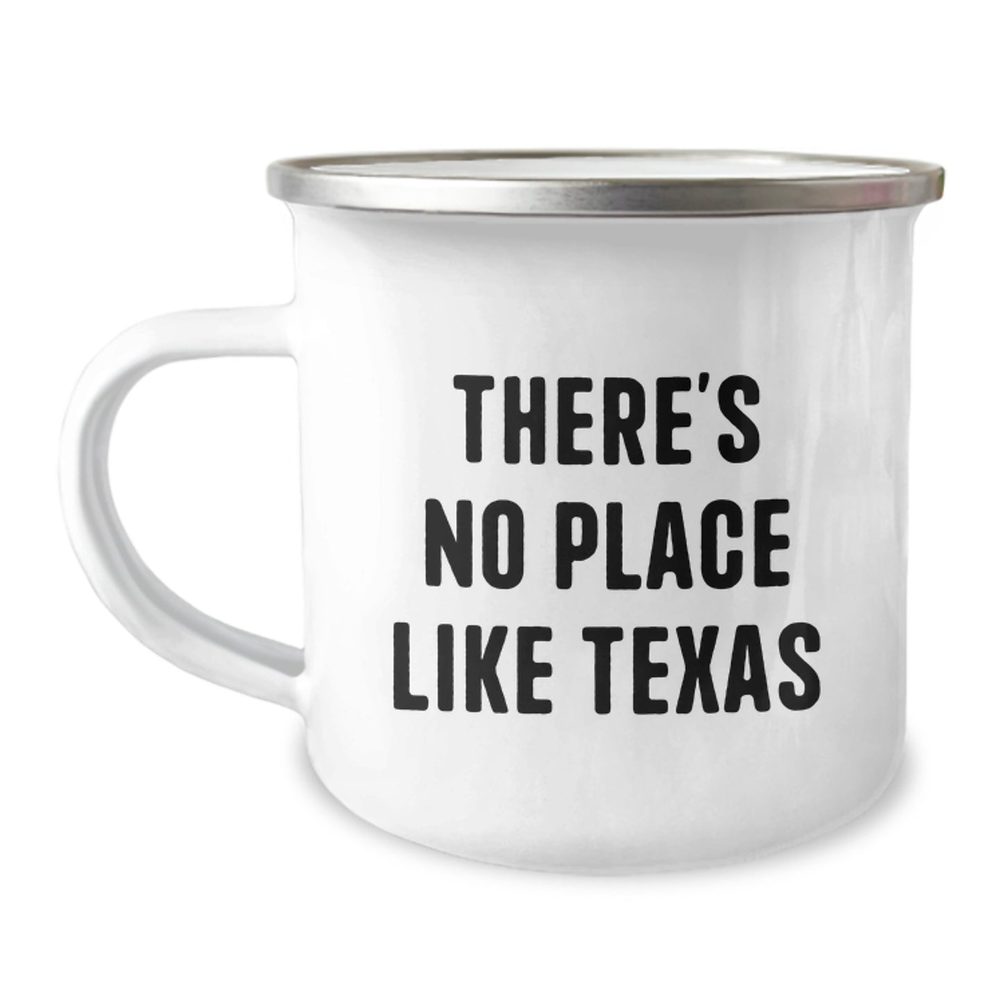 Funny Texas Camping Mug, Gifts from Men to Friends in Texas for Christmas, There's No Place Like Texas Mugs, Unique Texas Gifts for Women, Men, Family - Image 1