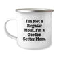 Funny Gordon Setter Dog Mom Gifts from Family for Graduation with Camping Mug, 'I'm Not A Regular Mom. I'm A Gordon Setter Mom.' - Image 1