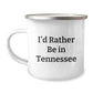 Tennessee Camping Mug I'd Rather Be In Tennessee Funny Graduation Gifts from Friends - Image 1