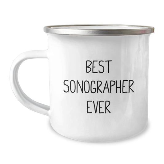 Funny Sonographer Gifts from Friends, 'Best Sonographer Ever' Quote on Camping Mug for Graduation Unique Gifts - Image 1