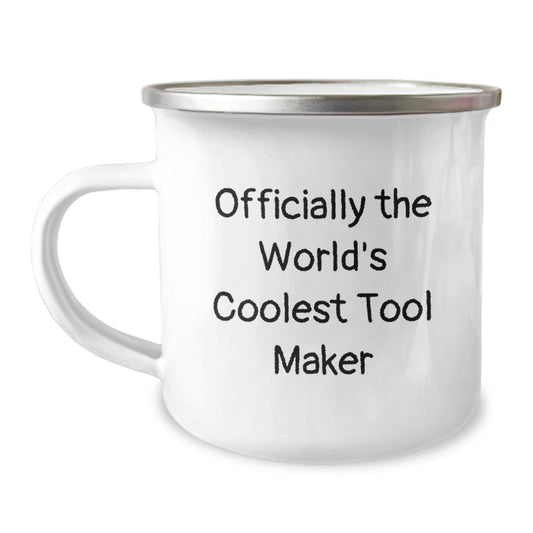 Gifts from Tool Makers, Funny Camping Mug, The World's Coolest Tool Maker, Unique Christmas Unique Gifts for Tool Makers - Image 1