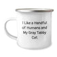 Gray Tabby Cat Camping Mug Funny Quote Gifts for Men and Women, Gifts from Friends and Family, Perfect for Christmas Unique Gifts - Image 1