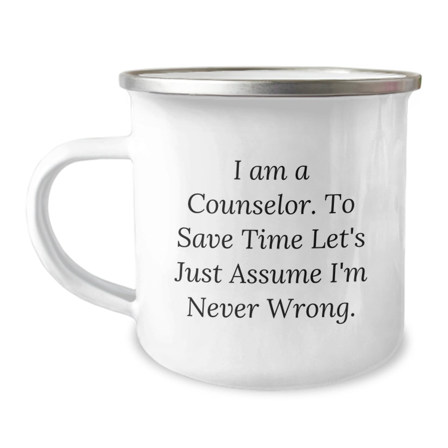 Cute Counselor Gifts from Friends - 'I'm Never Wrong' Humorous Camping Mug for Counselor - Christmas Unique Presents - Image 1