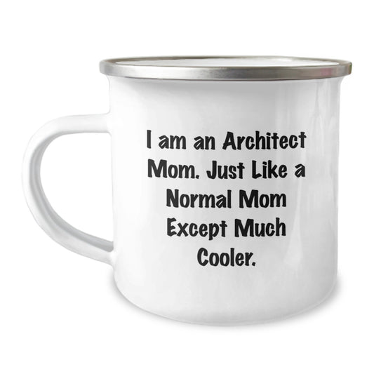 Funny Architect Gifts for Him - I Am An Architect Mom Camping Mug Christmas Unique Presents from Mom - Image 1