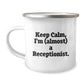 Funny Receptionist Gifts for Christmas - 'Keep Calm, I'm (almost) A Receptionist.' Enamel Camping Mug for Office Staff, Coworkers, or Family - Image 1