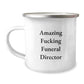 Funny 'Amazing F--king Funeral Director' Gifts from Friends for Funeral Director Camping Mug Christmas Unique - Image 1