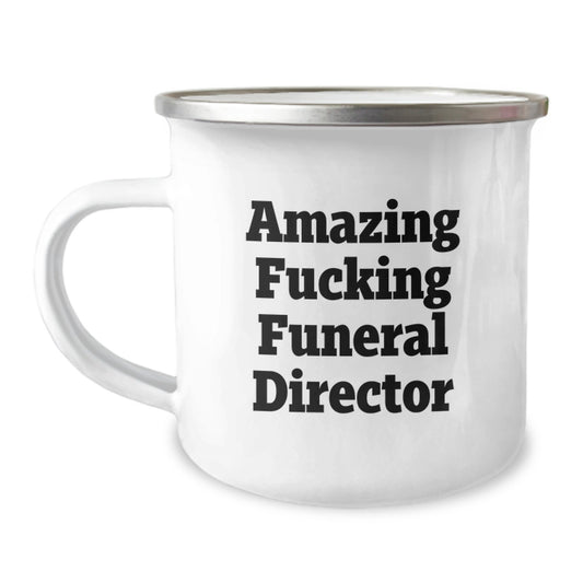 Funny Funeral Director Christmas Camping Mug Gifts from Friends and Family - Amazing 'F--king' Humor - Image 1