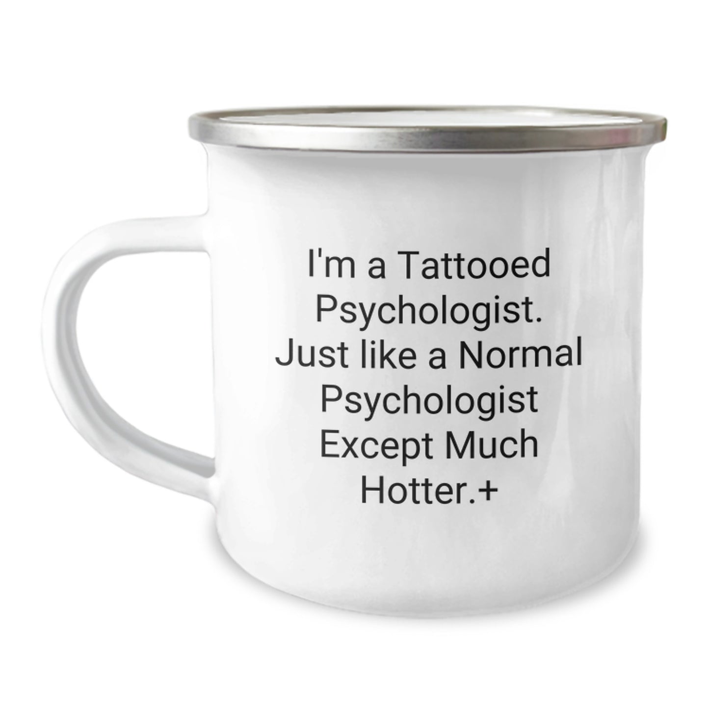 Funny Psychologist Gifts for Men, Women, Friends, and Family - I'm A Tattooed Psychologist Camping Mug for Christmas Unique Presents - Image 1
