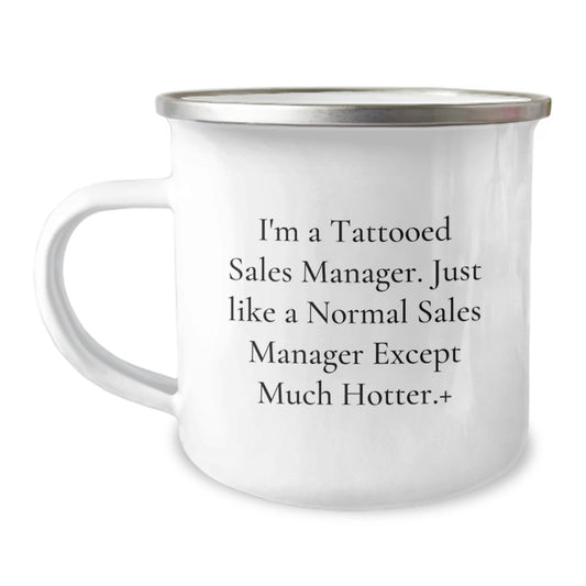 Funny Sales Manager Quote Camping Mug - Gifts for Men, Women, Coworkers - Unique Christmas Unique Gifts from Friends and Family - Image 1