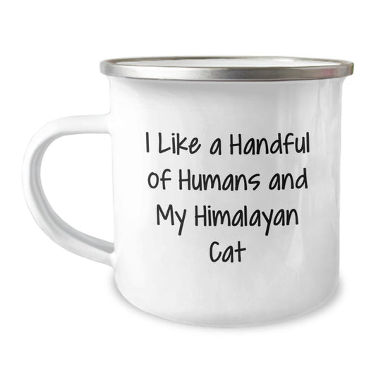 Funny Himalayan Cat Gifts for Friends, Coworkers, and Family - I Like A Handful Of Humans And My Himalayan Cat - Image 1