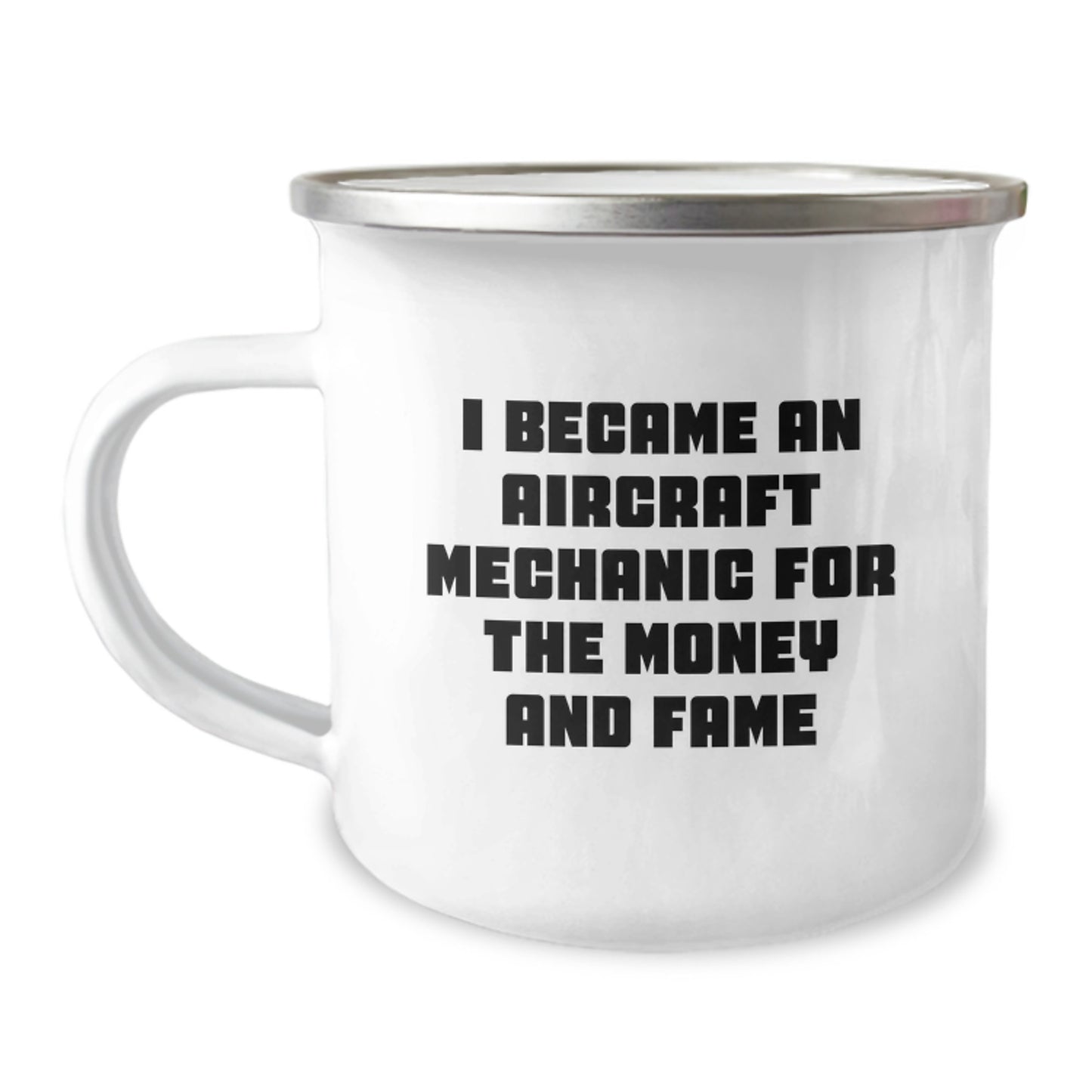 Aircraft Mechanic Humor Funny Gifts from Friends to Men Who Became Aircraft Mechanics for Money and Fame, Unique Graduation Mugs, Camping Mugs for Men, Funny Quote Mugs for Friends - Image 1