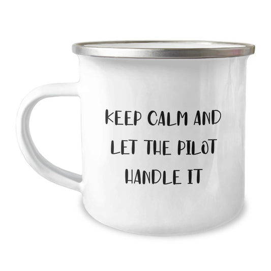 Funny Pilot Gifts from Men to Friends, Unique Camping Mugs for Christmas Unique Gifts, Keep Calm And Let The Pilot Handle It - Image 1