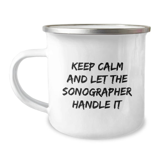 Funny Sonographer Gifts from Men for Christmas Unique Gifts - Keep Calm And Let The Sonographer Handle It Camping Mug - Image 1