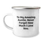 Funny Auntie Gifts from Men - To My Amazing Auntie, Never Forget How Much I Love You. - 12 oz Camping Mug for Graduation - Image 1