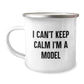 Funny I Can't Keep Calm I'm A Model Gifts for Model Friends and Family Christmas Unique Gifts from Men - Image 1