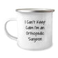 Funny Orthopedic Surgeon Gifts from Friends for Men - I Can't Keep Calm I'm An Orthopedic Surgeon Mugs for Camping, Unique Christmas Memorable Presents for Orthopedic Surgeon - Image 1