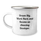 Inspirational Developer Gifts from Friends to Become Amazing, Camping Mug for Graduation, 'Dream Big, Work Hard, And Become An Amazing Developer.' - Image 1