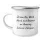 Inspirational Interior Designer Gifts, Become Amazing, Camping Mug for Birthday, Gifts from Friends, Gifts for Interior Designer - Image 1