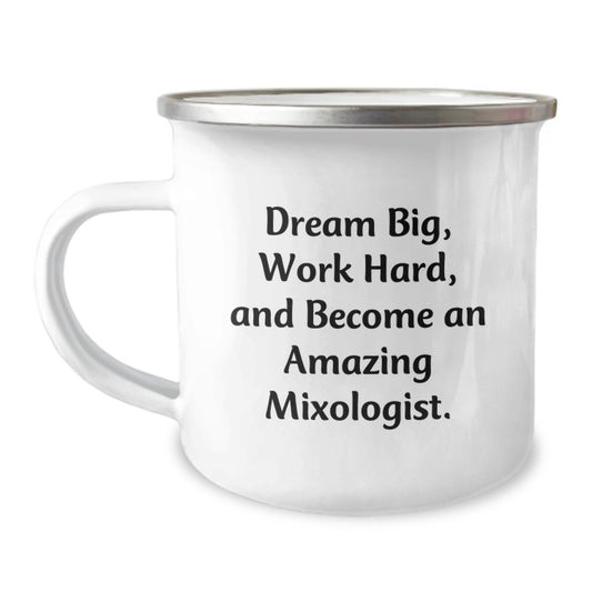 Gifts from Friends to Family - Inspirational Mixologist Camping Mug, Work Hard and Dream Big, Perfect for Christmas Unique Gifts - Image 1