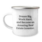 Unique Christmas Unique Gifts for Real Estate Investor Friends, Funny Inspirational Camping Mug, Gifts from Men to Real Estate Investor, Work Hard Dream Big Quote - Image 1