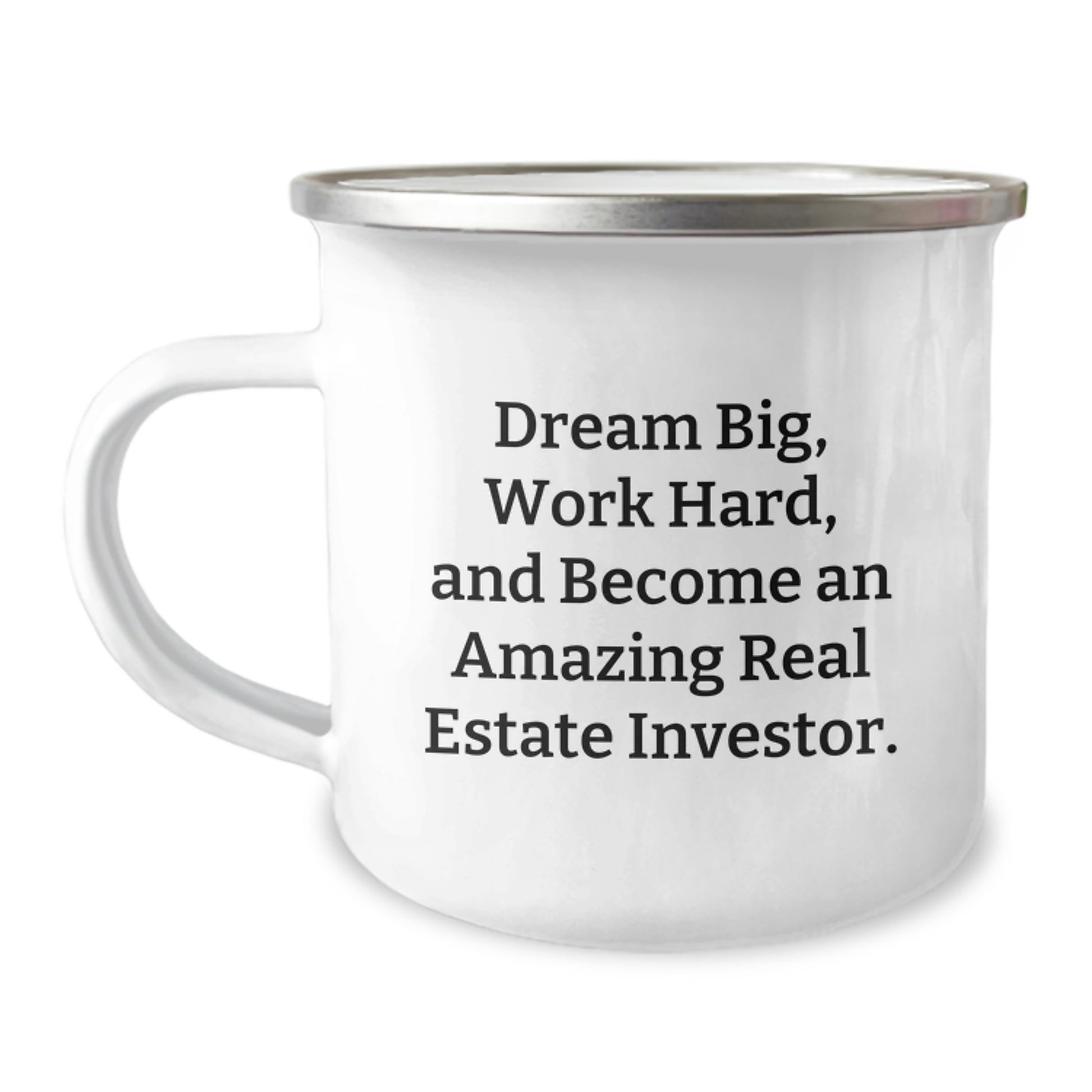 Unique Christmas Unique Gifts for Real Estate Investor Friends, Funny Inspirational Camping Mug, Gifts from Men to Real Estate Investor, Work Hard Dream Big Quote - Image 1