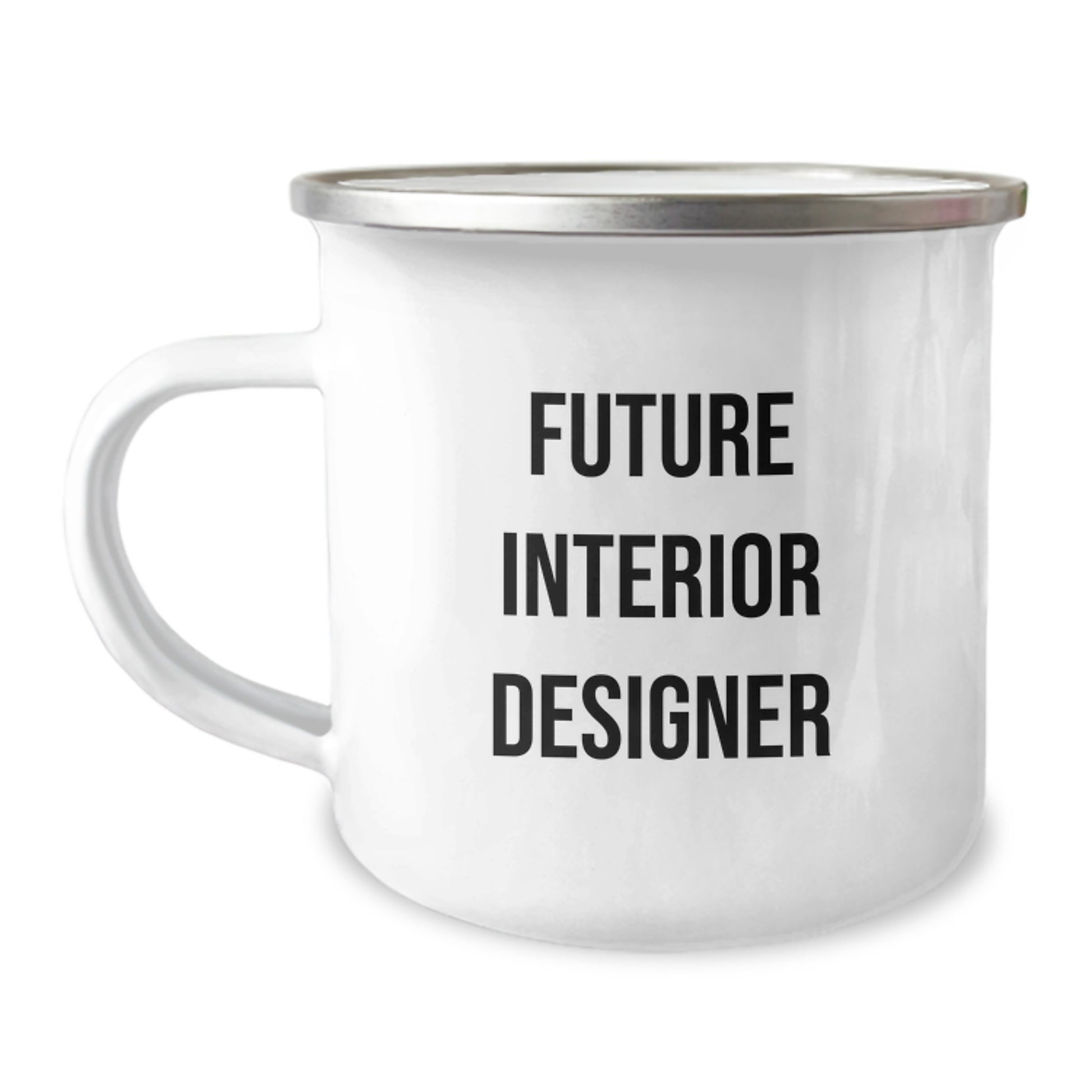 Inspiring Future Interior Designer Gifts from Family - Funny Quote Camping Mug for Christmas Unique Gifts for Interior Designers - Image 1