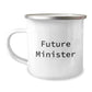 Funny Future Minister Gifts for Men Camping Mug - 'Future Minister' Quote, 12 oz Stainless Steel with Enamel Finish, Unique Graduation Gifts from Friends, Family, Coworkers - Image 1