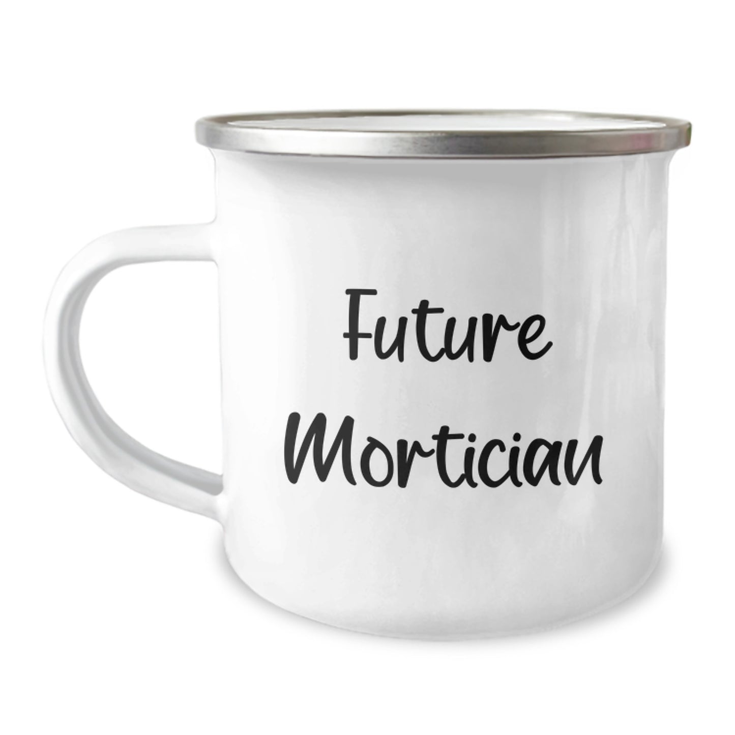 Funny Future Mortician Gifts, Mortician Unique Camping Mug for Graduation, 'This is My Future' Quote, Gifts from Friends to Future Mortician, Perfect for Mortician Enthusiasts - Image 1