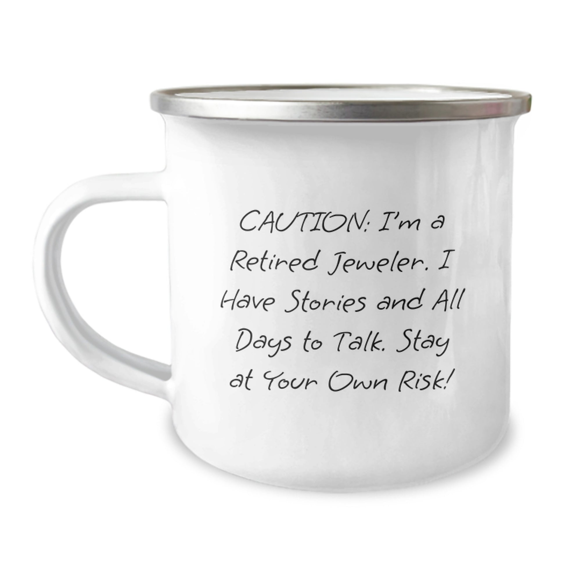 Funny Gift from Friends for Jeweler, Camping Mug with Caution Quote, Best Christmas Unique Gifts for Him, Her, Friends or Family - Image 1