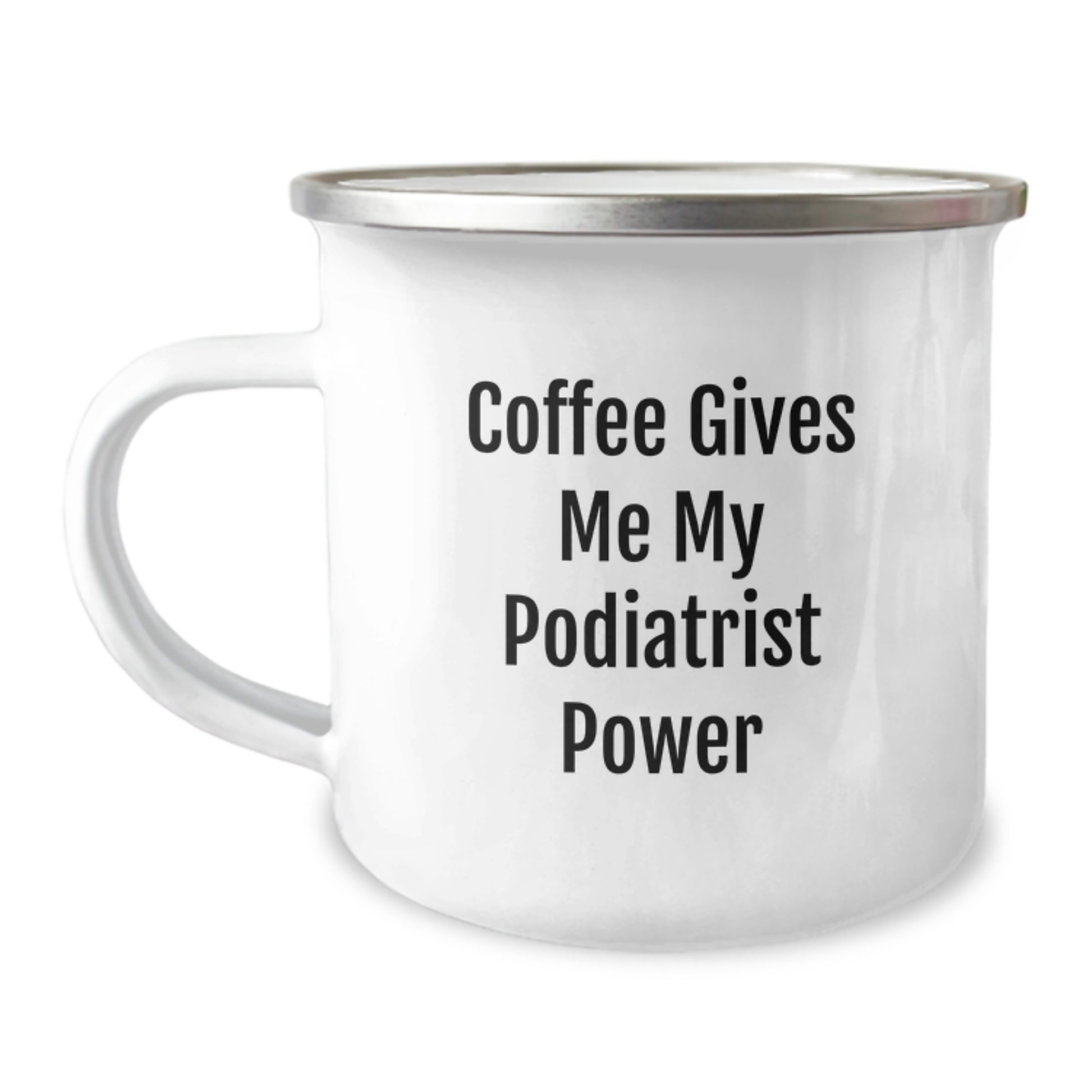 Funny Podiatrist Gifts for Men - Camping Mug - Coffee Gives Me My Podiatrist Power - Unique Christmas Unique Gifts from Friends for Podiatrist - Image 1