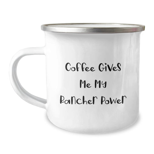 Rancher's Morning Fuel, 'Coffee Gives Me My Rancher Power', Funny Camping Mug, Gifts from Men to Rancher on Birthday - Image 1
