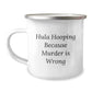 Funny Hula Hooping Gifts from Friends for Hula Hooping Enthusiasts - Camping Mug for Christmas Unique Presents - Image 1