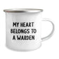 Funny Warden Gifts from Men Family for Men Warden Camping Mug - My Heart Belongs To A Warden, Warden Lover Christmas Unique Presents - Image 2