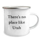 Utah Camping Mug - 'There's No Place Like Utah' Funny Gift for Utah Men and Women, Unique Christmas Unique Gifts from Friends to Family - Image 2