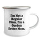 Funny Gordon Setter Dog Mom Gifts from Family for Graduation with Camping Mug, 'I'm Not A Regular Mom. I'm A Gordon Setter Mom.' - Image 2