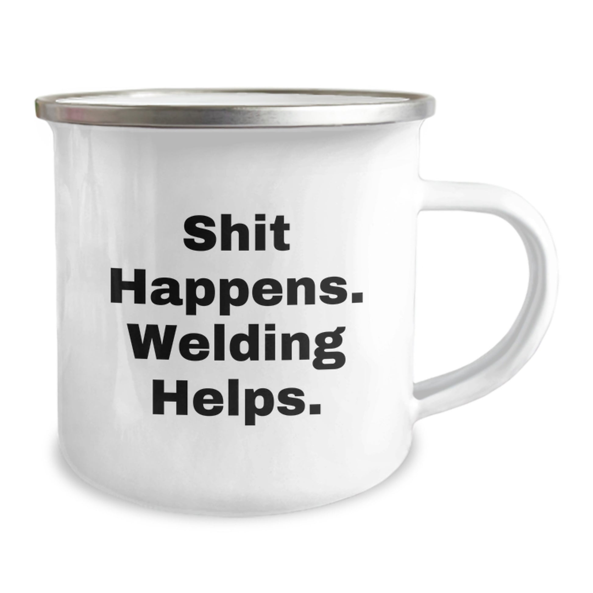 Welding Gifts for Men - Funny 'Shit Happens. Welding Helps.' Camping Mug, Perfect Graduation Unique Gifts from Friends - Image 2